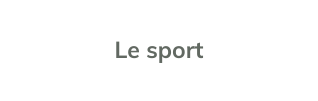 Le sport